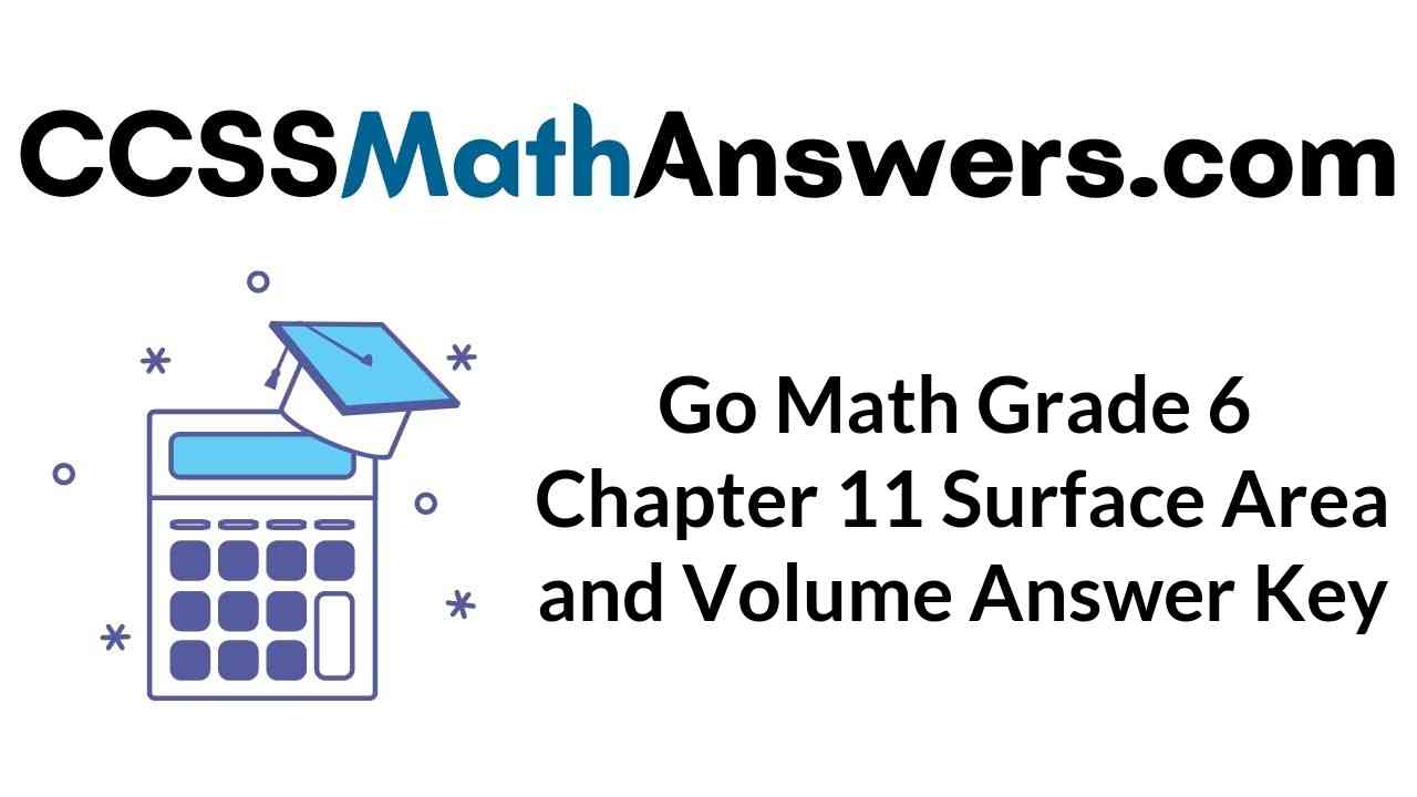 go-math-grade-6-chapter-11-surface-area-and-volume-answer-key