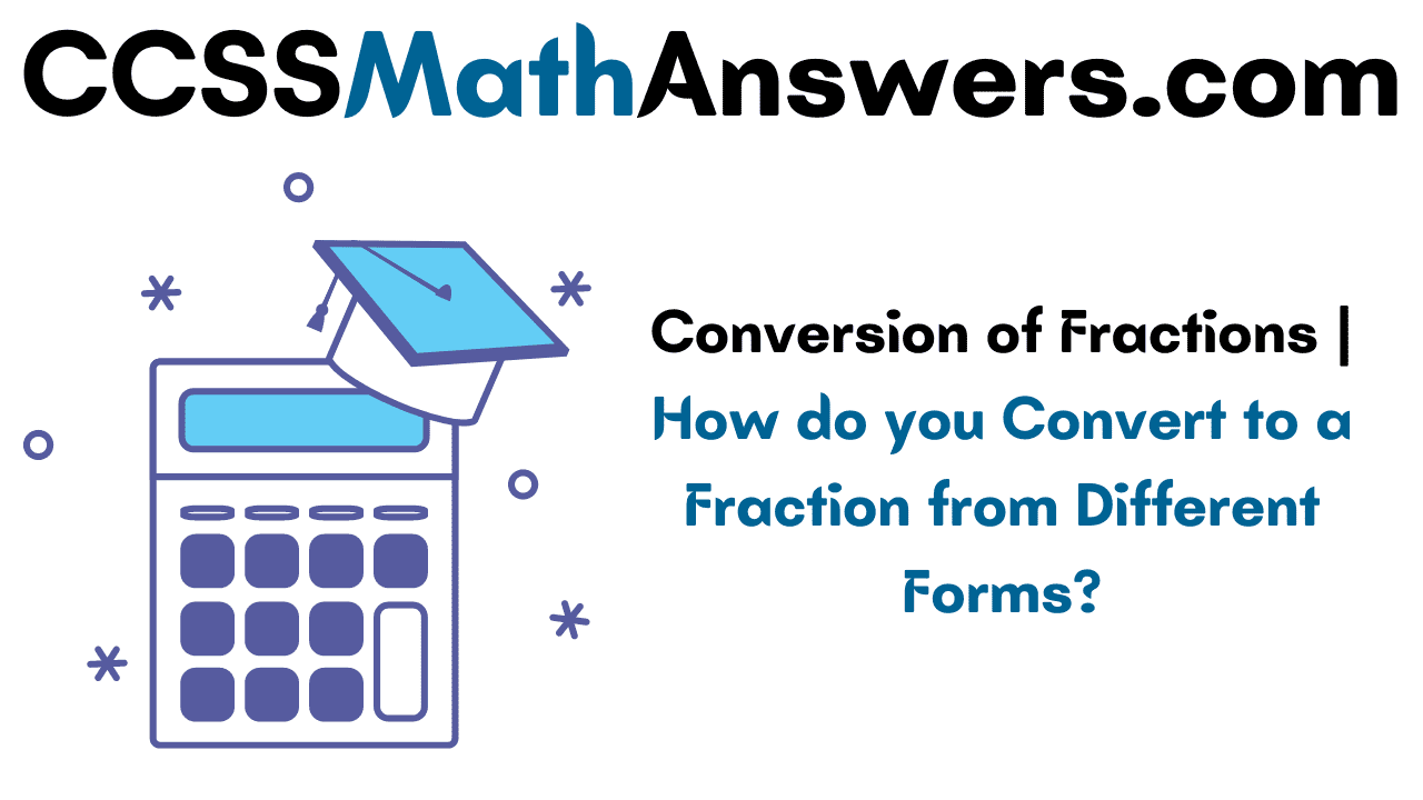 Conversion of Fractions