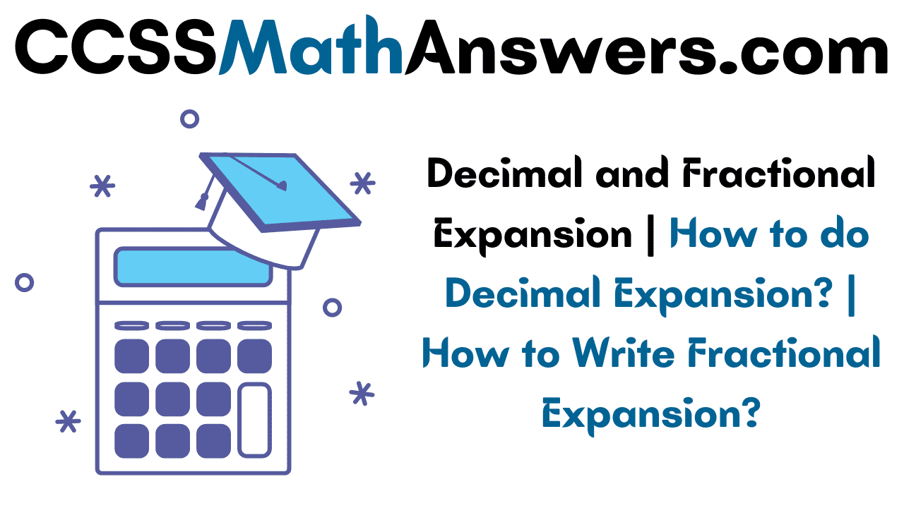 Fractional and Decimal Expansion
