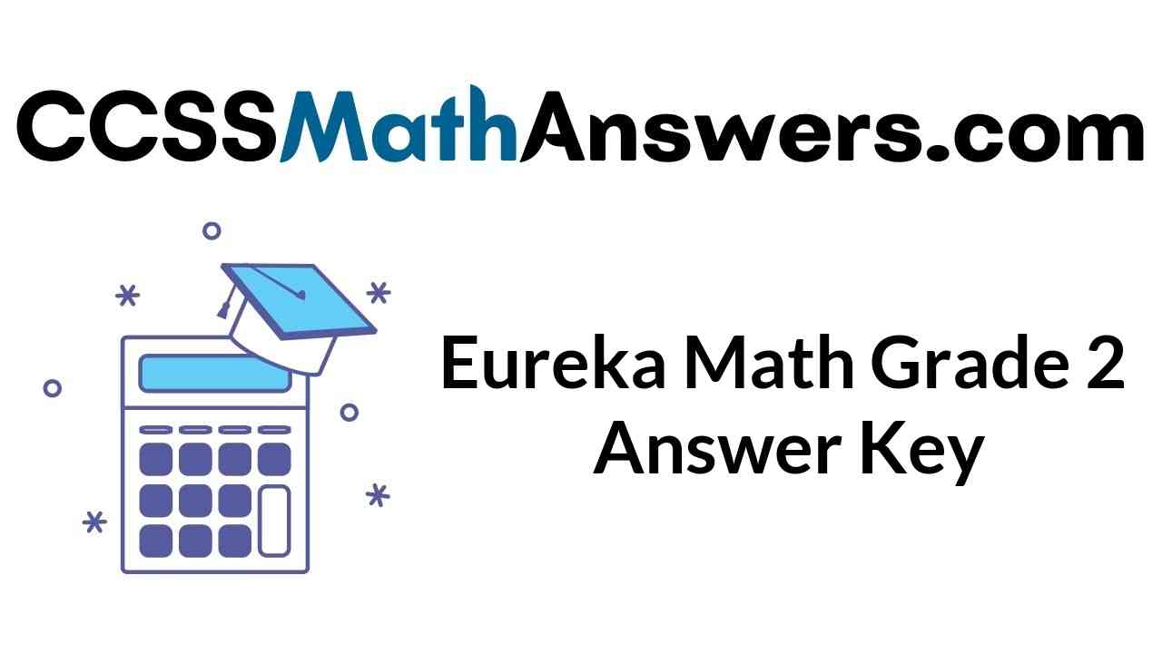 eureka-math-grade-2-answer-key