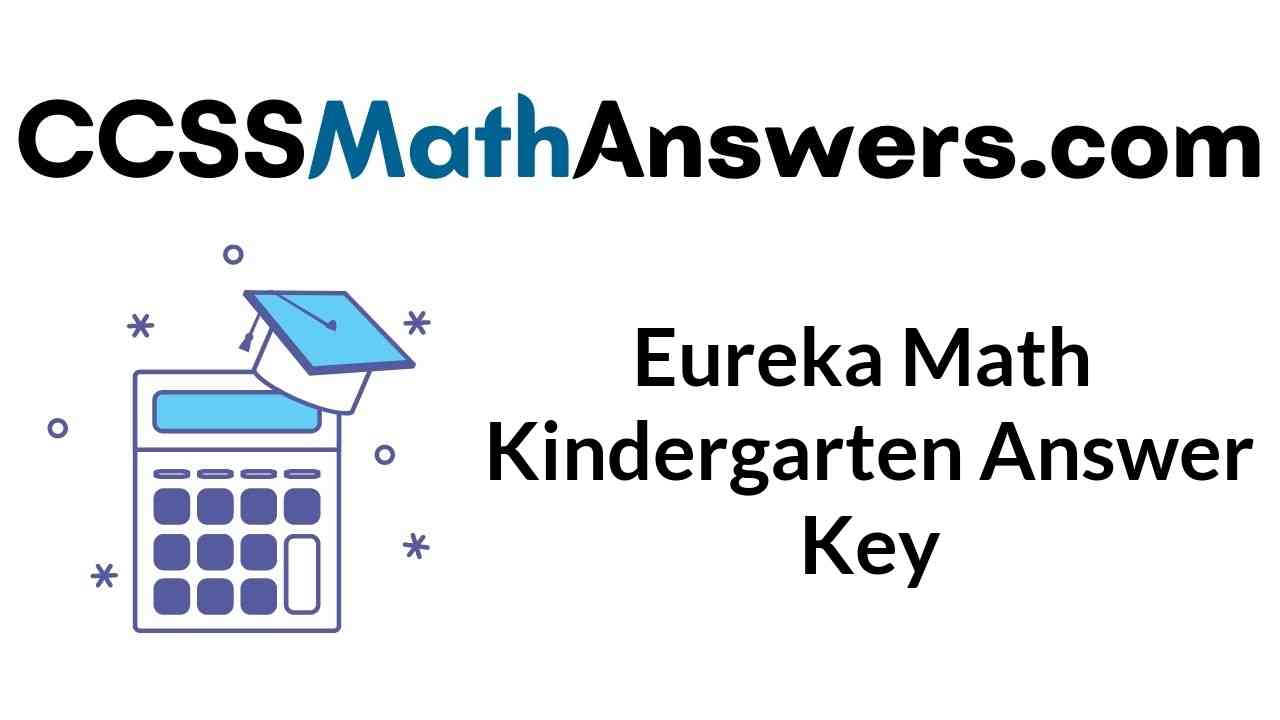 eureka math kindergarten lesson 10 homework answer key