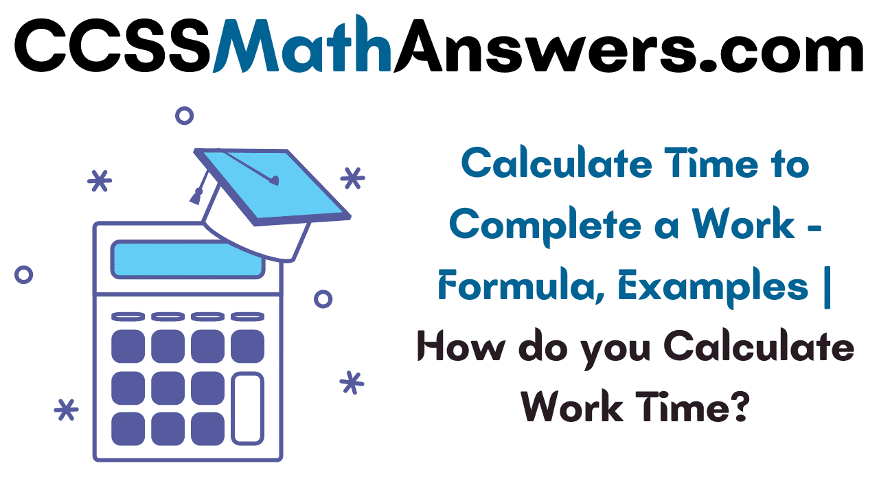 Calculate Time to Complete a Work