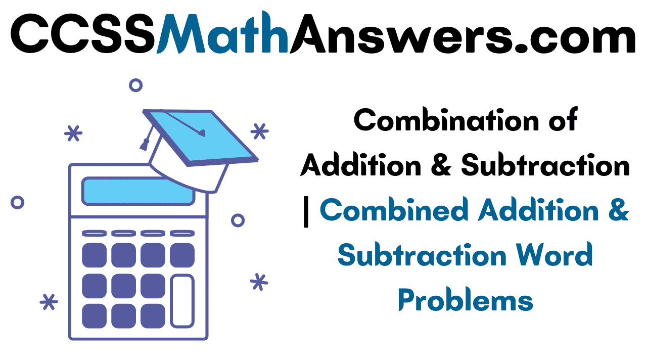 Combination of Addition & Subtraction