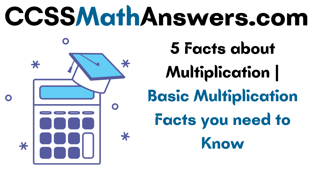 Facts about Multiplication