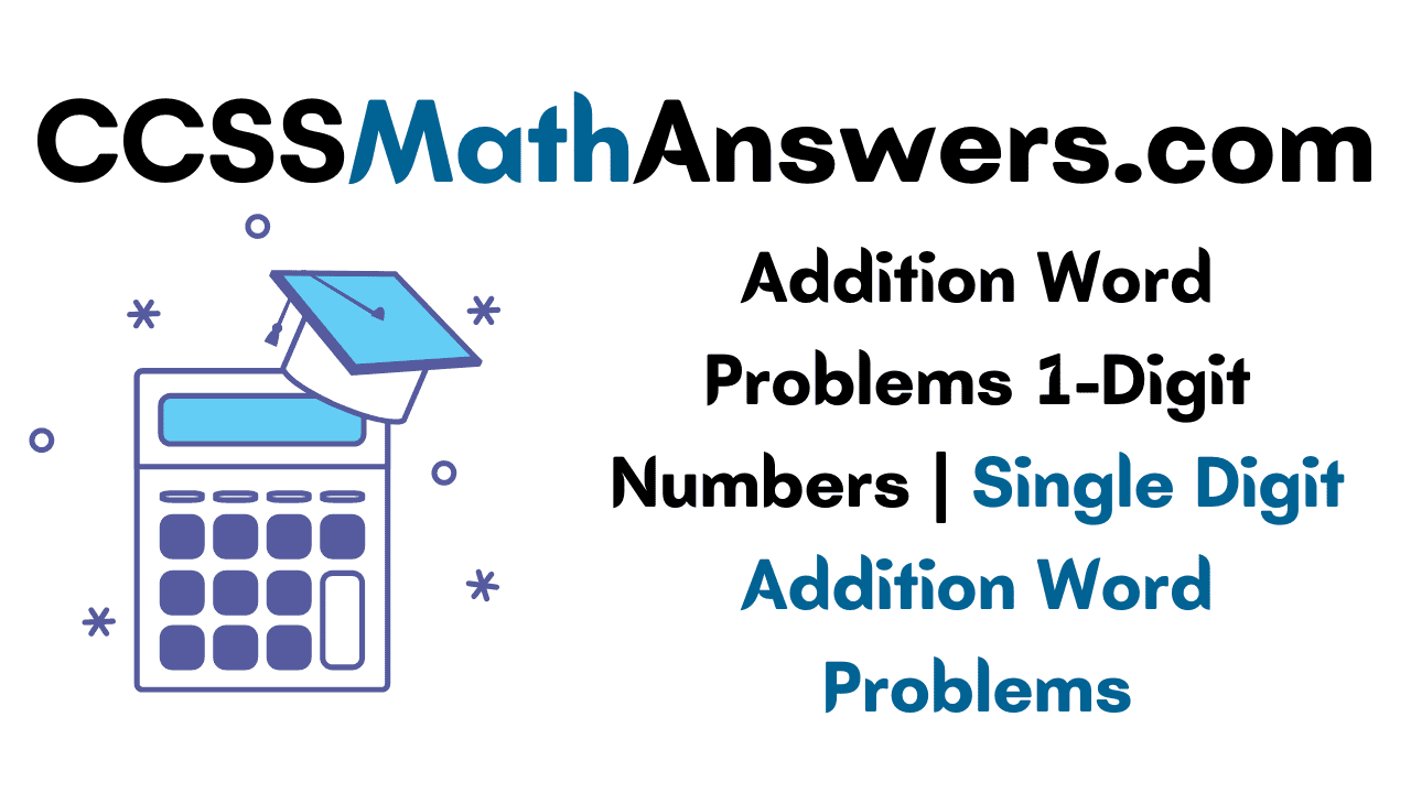 Addition Word Problems 1-Digit Numbers