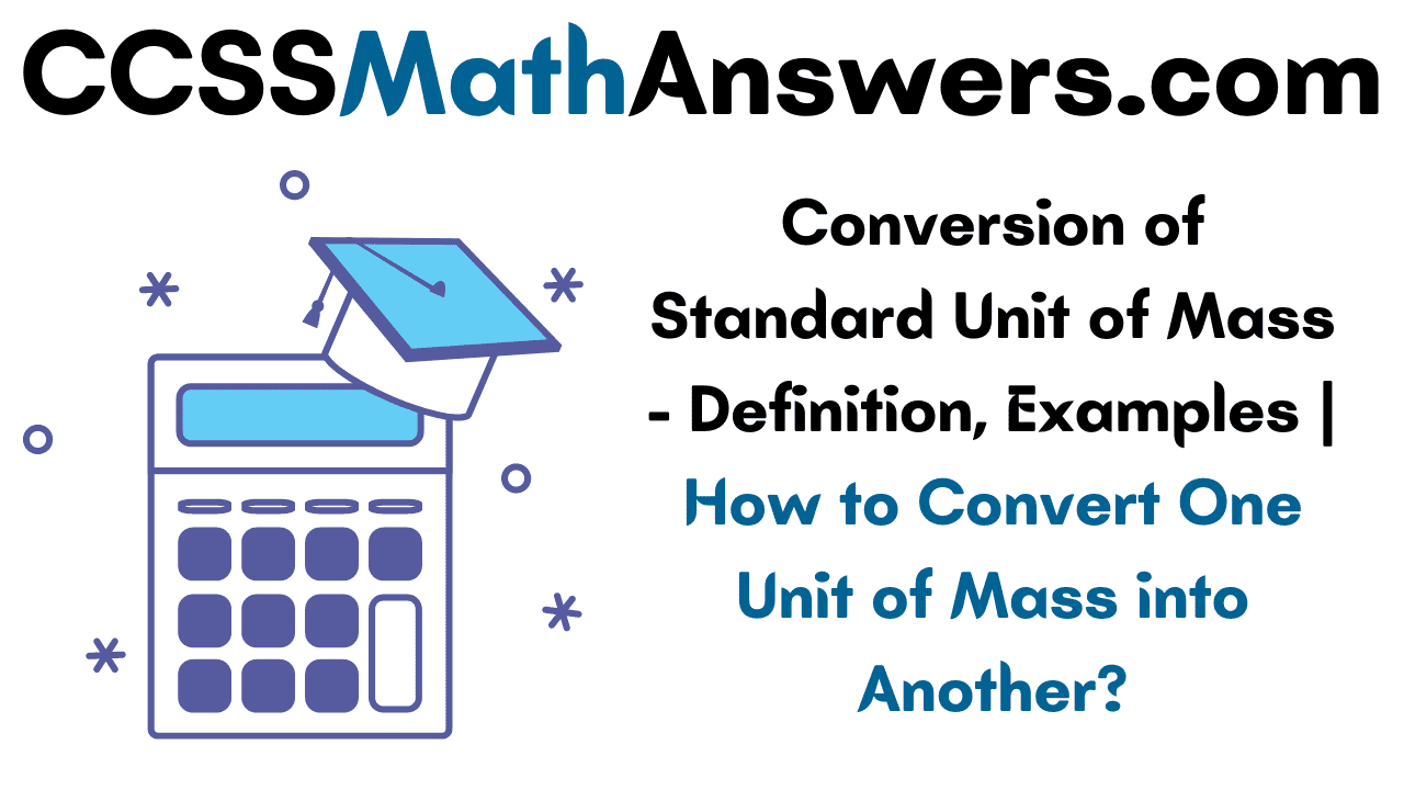Conversion of Standard Unit of Mass