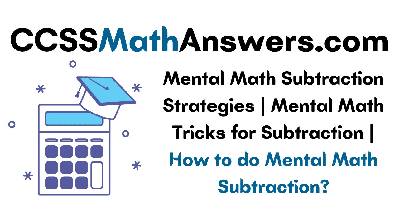 Mental Math Subtraction