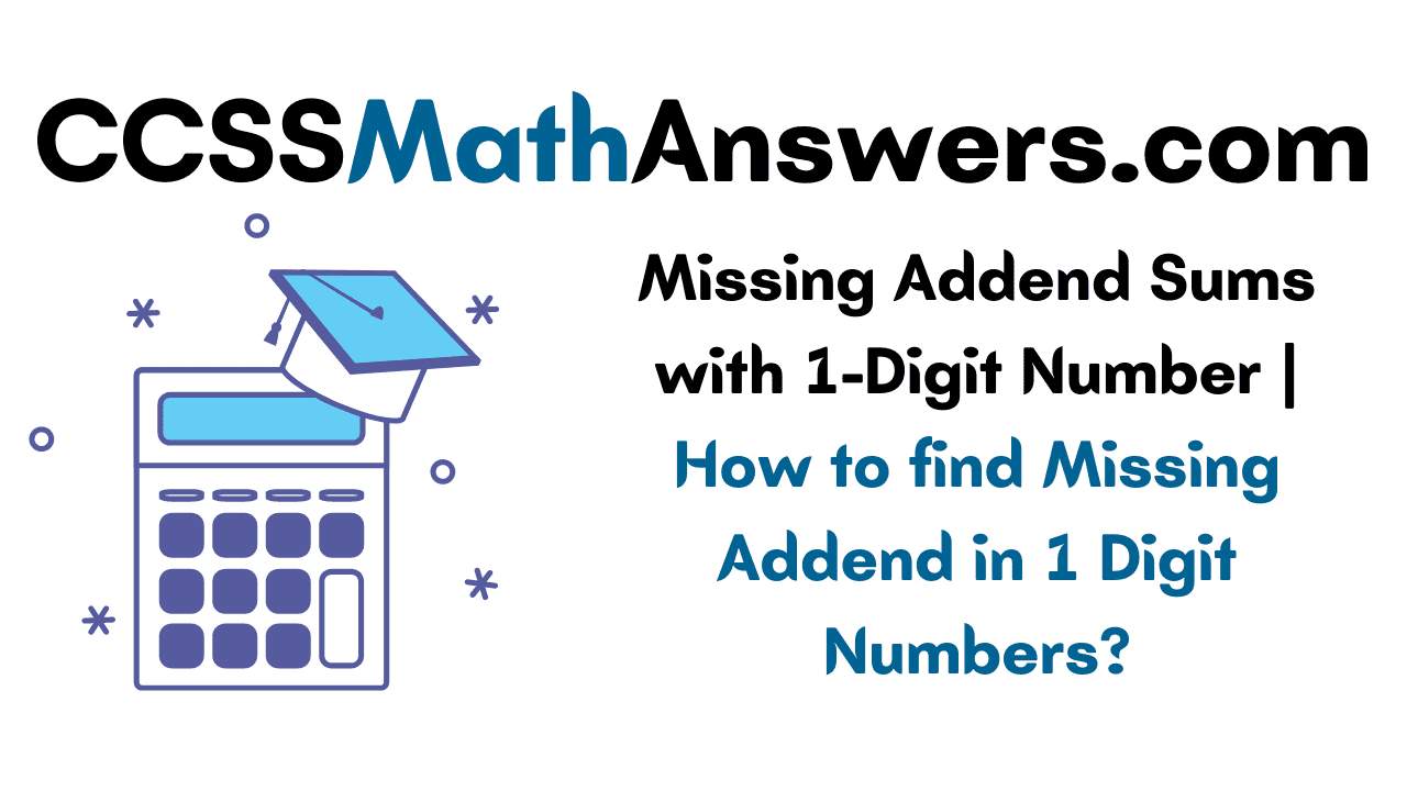 Missing Addend Sums with 1-Digit Number