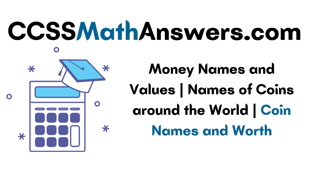 Money Names and Values