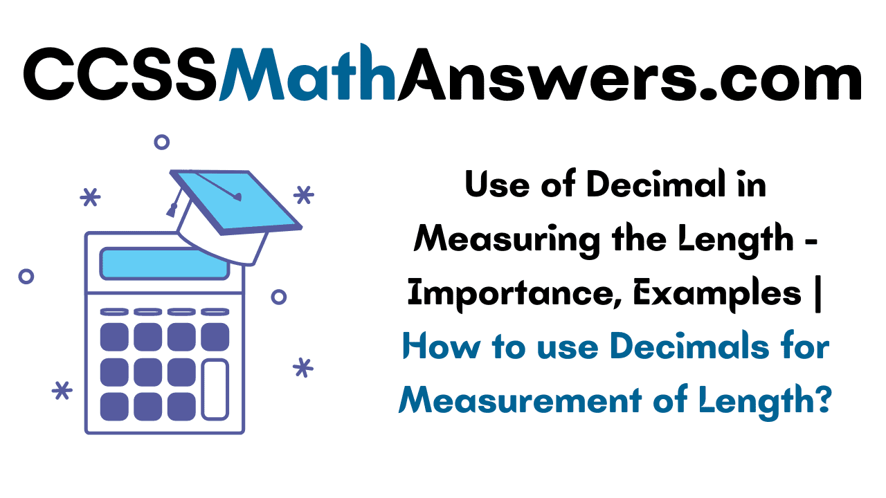 Use of Decimal in Measuring the Length