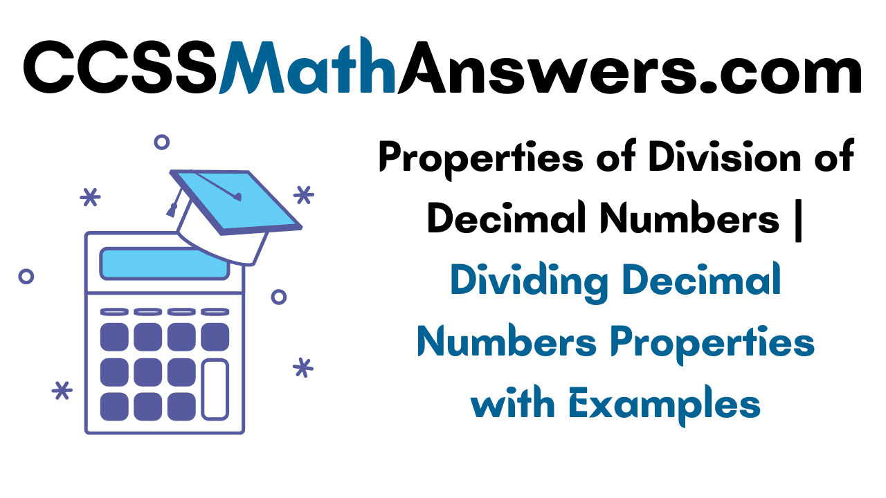 Properties of Division of Decimal Numbers