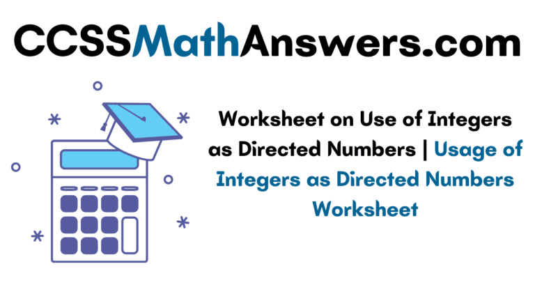 worksheet-on-use-of-integers-as-directed-numbers-usage-of-integers-as-directed-numbers