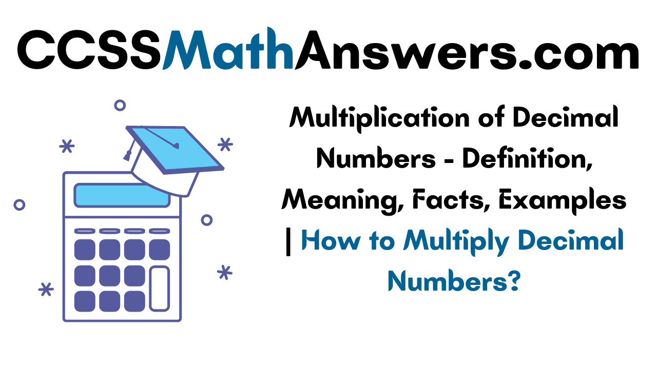 Multiplication of Decimal Numbers