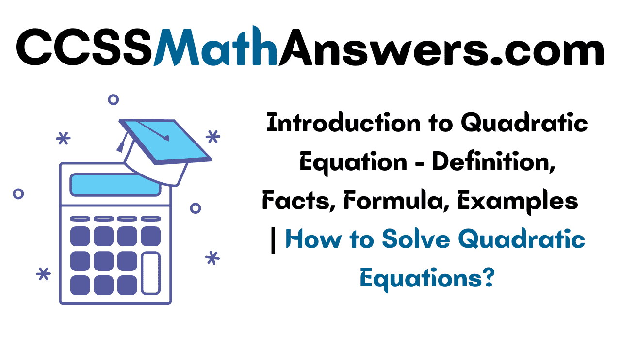 Introduction to Quadratic Equations