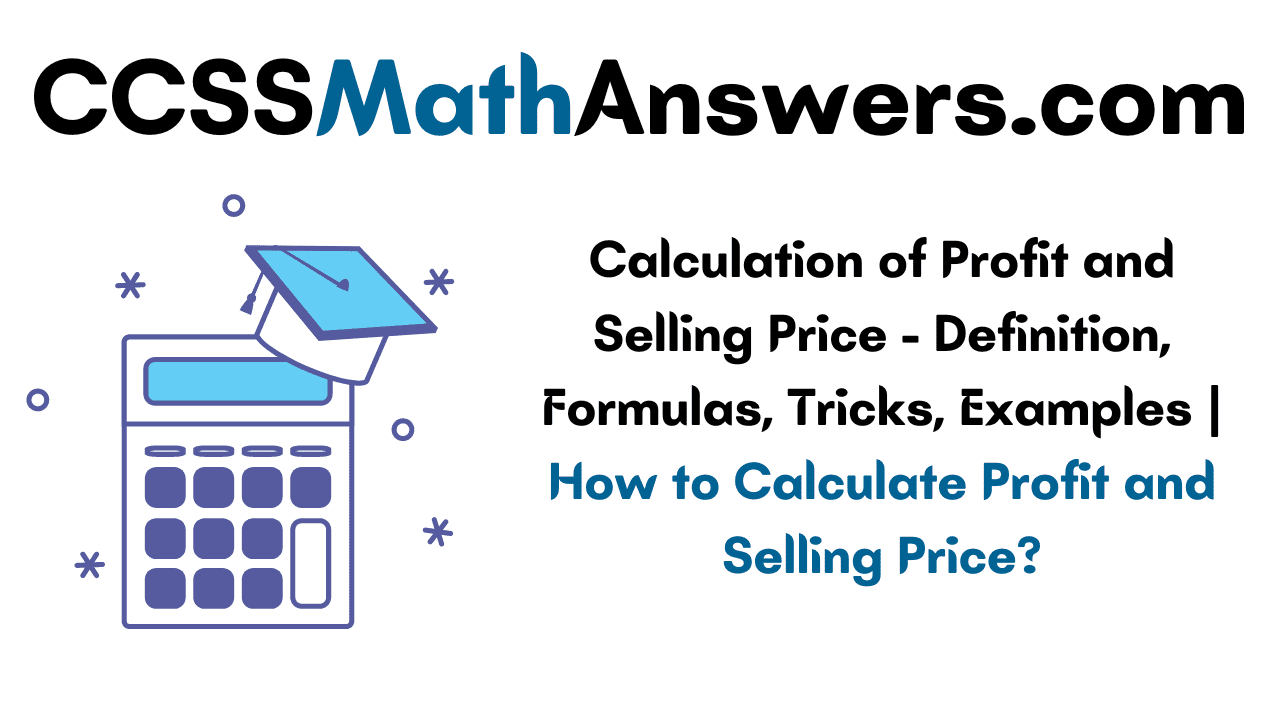Calculate Profit and Selling Price