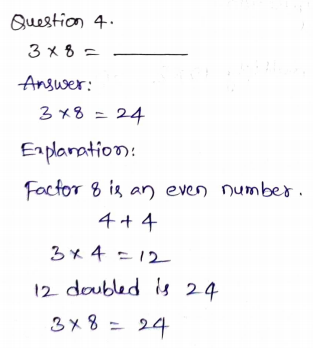 Go Math Grade 3 Answer Key Chapter 4 Multiplication Facts and Strategies Page 239 Q4