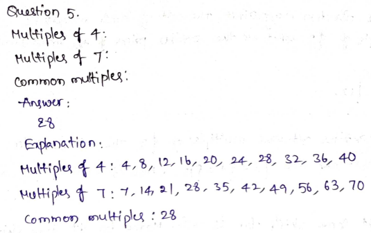 Go Math Grade 4 Answer Key Chapter 5 Factors, Multiples, and Patterns Page 303 Q5