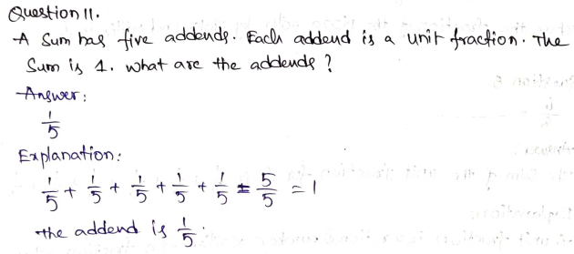 Go Math Grade 4 Answer Key Chapter 7 Add and Subtract Fractions Page 399 Q11