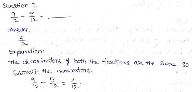 Go Math Grade 4 Answer Key Chapter 7 Add and Subtract Fractions Page 413 Q7