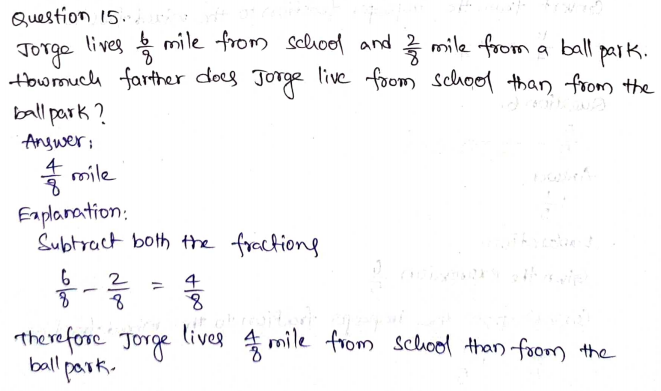 Go Math Grade 4 Answer Key Chapter 7 Add and Subtract Fractions Page 416 Q15