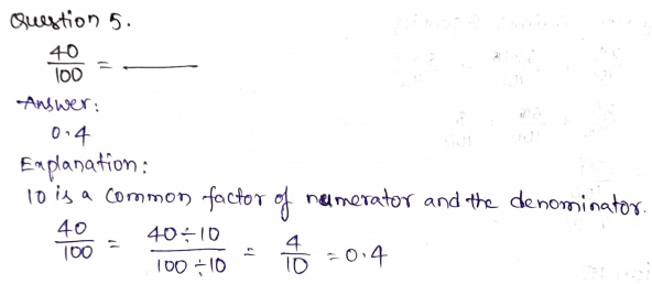 Go Math Grade 4 Answer Key Chapter 9 Relate Fractions and Decimals Page 511 Q5