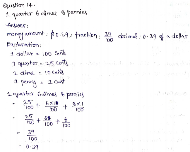 Go Math Grade 4 Answer Key Chapter 9 Relate Fractions and Decimals Page 515 Q14