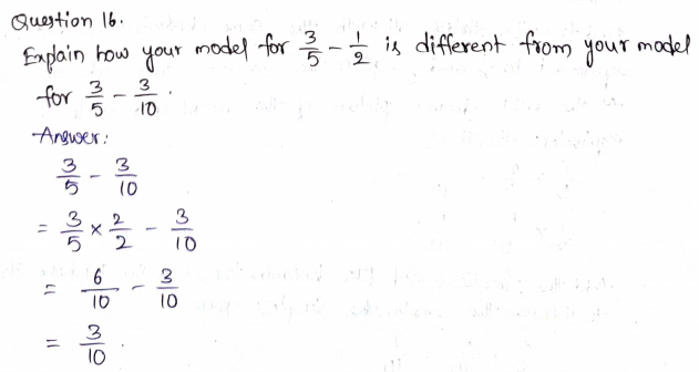 Go Math Grade 5 Answer Key Chapter 6 Add and Subtract Fractions with Unlike Denominators Page 249 Q16