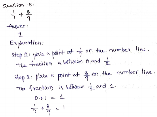 Go Math Grade 5 Answer Key Chapter 6 Add and Subtract Fractions with Unlike Denominators Page 253 Q15