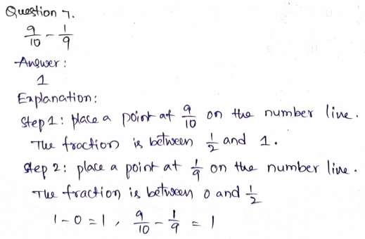 Go Math Grade 5 Answer Key Chapter 6 Add and Subtract Fractions with Unlike Denominators Page 253 Q7