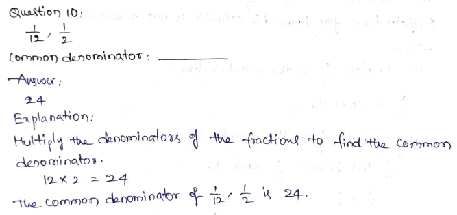 Go Math Grade 5 Answer Key Chapter 6 Add and Subtract Fractions with Unlike Denominators Page 257 Q10