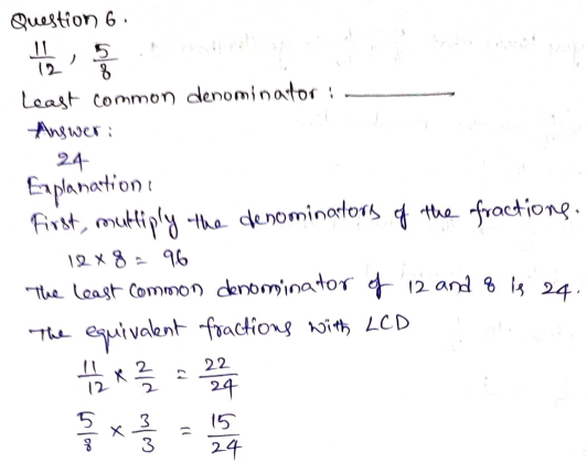 Go Math Grade 5 Answer Key Chapter 6 Add and Subtract Fractions with Unlike Denominators Page 257 Q6