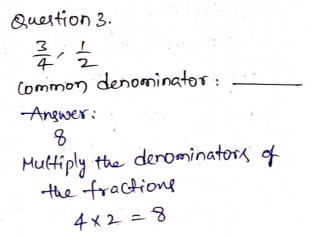 Go Math Grade 5 Answer Key Chapter 6 Add and Subtract Fractions with Unlike Denominators Page 285 Q3
