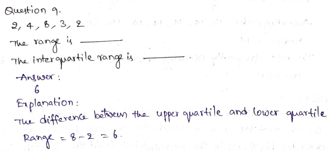 Go Math Grade 6 Answer Key Chapter 13 Variability and Data Distributions Page 731 Q9