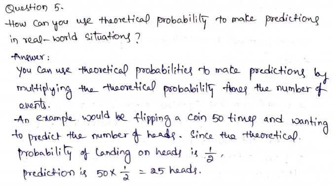 Go Math Grade 7 Answer Key Chapter 13 Theoretical Probability and Simulations Page 423 Q5