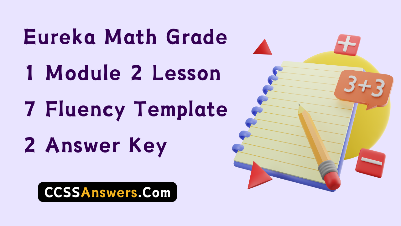 Eureka Math Grade 1 Module 2 Lesson 7 Fluency Template 2 Answer Key