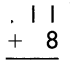 Spectrum Math Grade 4 Chapter 1 Lesson 1 Answer Key Adding 1- and 2-Digit Numbers 3