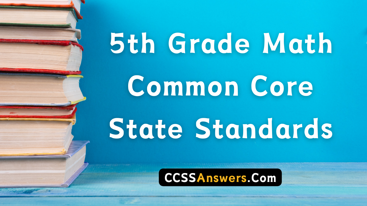 5th Grade Math Common Core State Standards